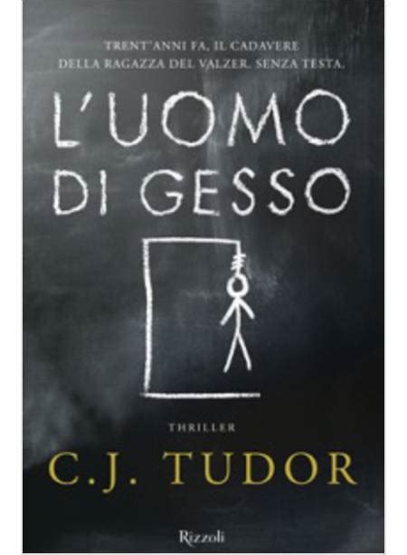 l uomo di gesso cj tudor|L'uomo di gesso .